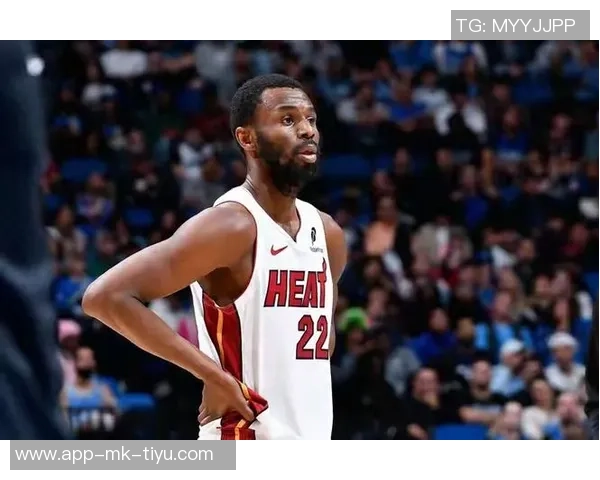 维金斯强调热火式篮球助力连胜信心迎接任何挑战